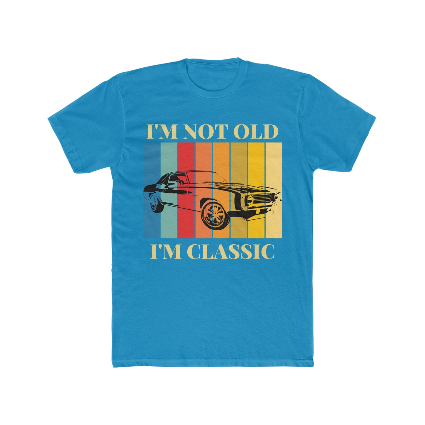 I Am Not Old, I'm Classic Tee