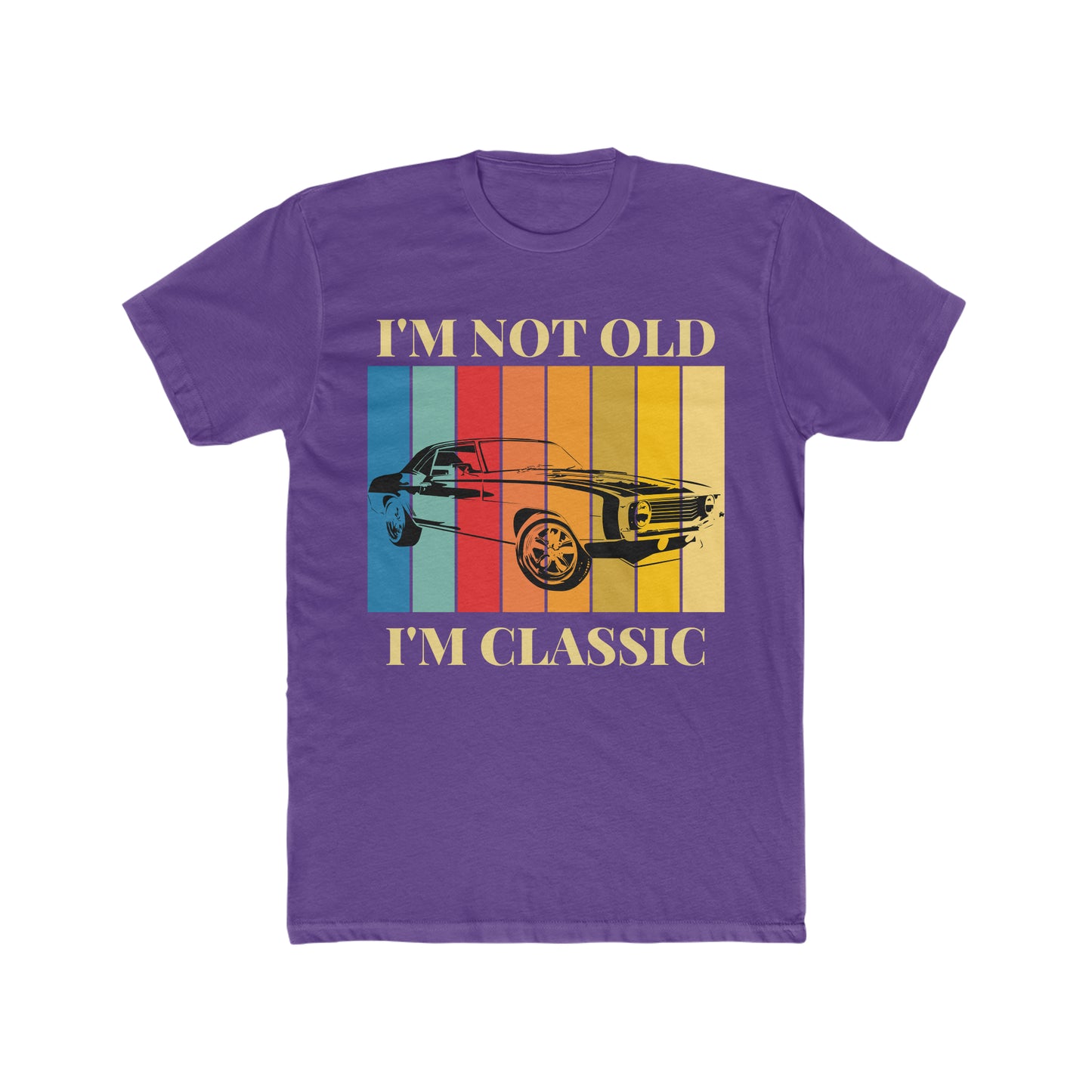 I Am Not Old, I'm Classic Tee