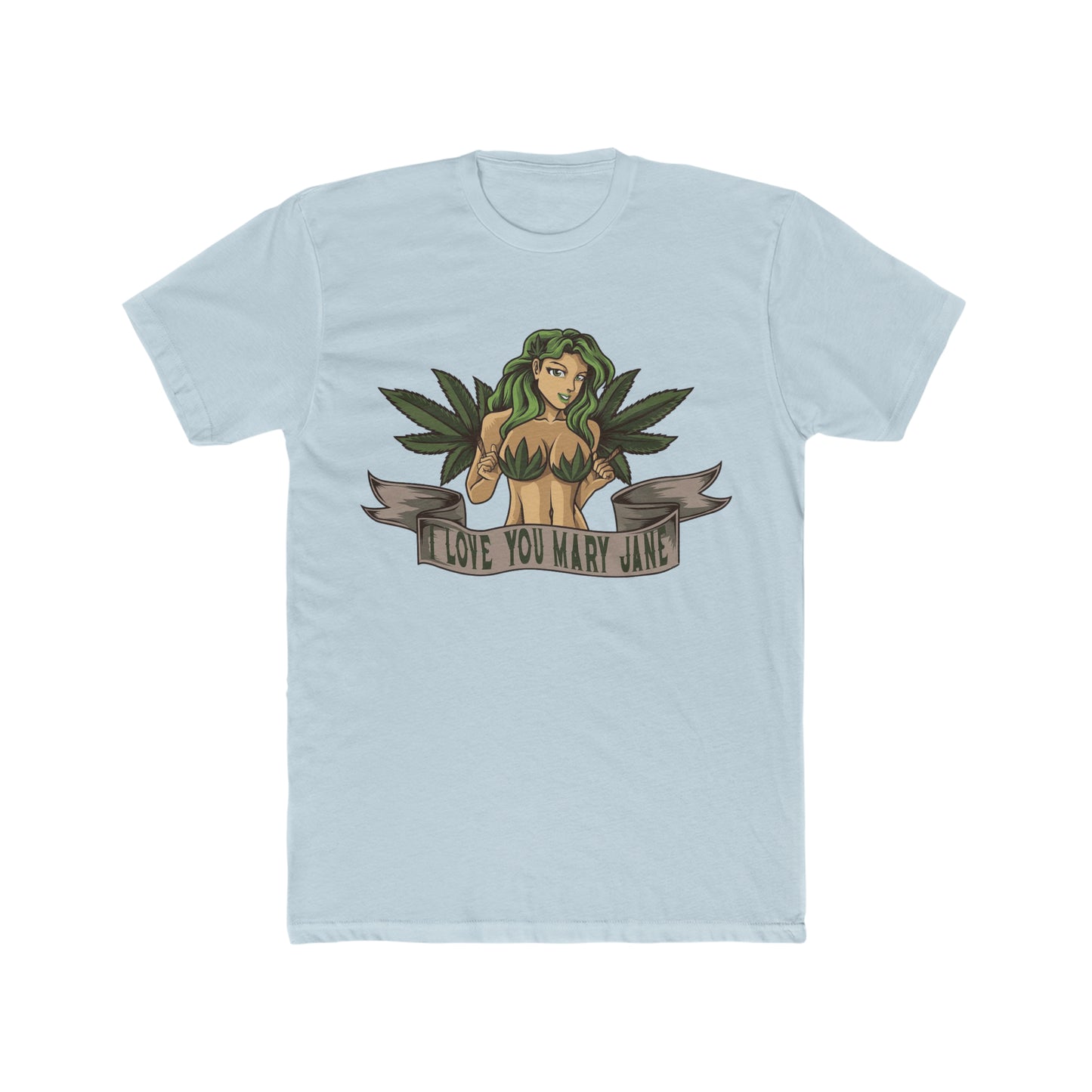 I Love You Mary Jane, 420, Weed, Marijuana Tee