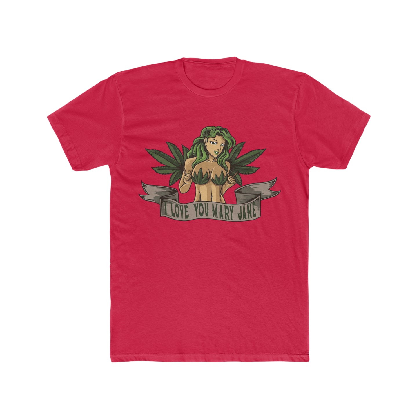 I Love You Mary Jane, 420, Weed, Marijuana Tee