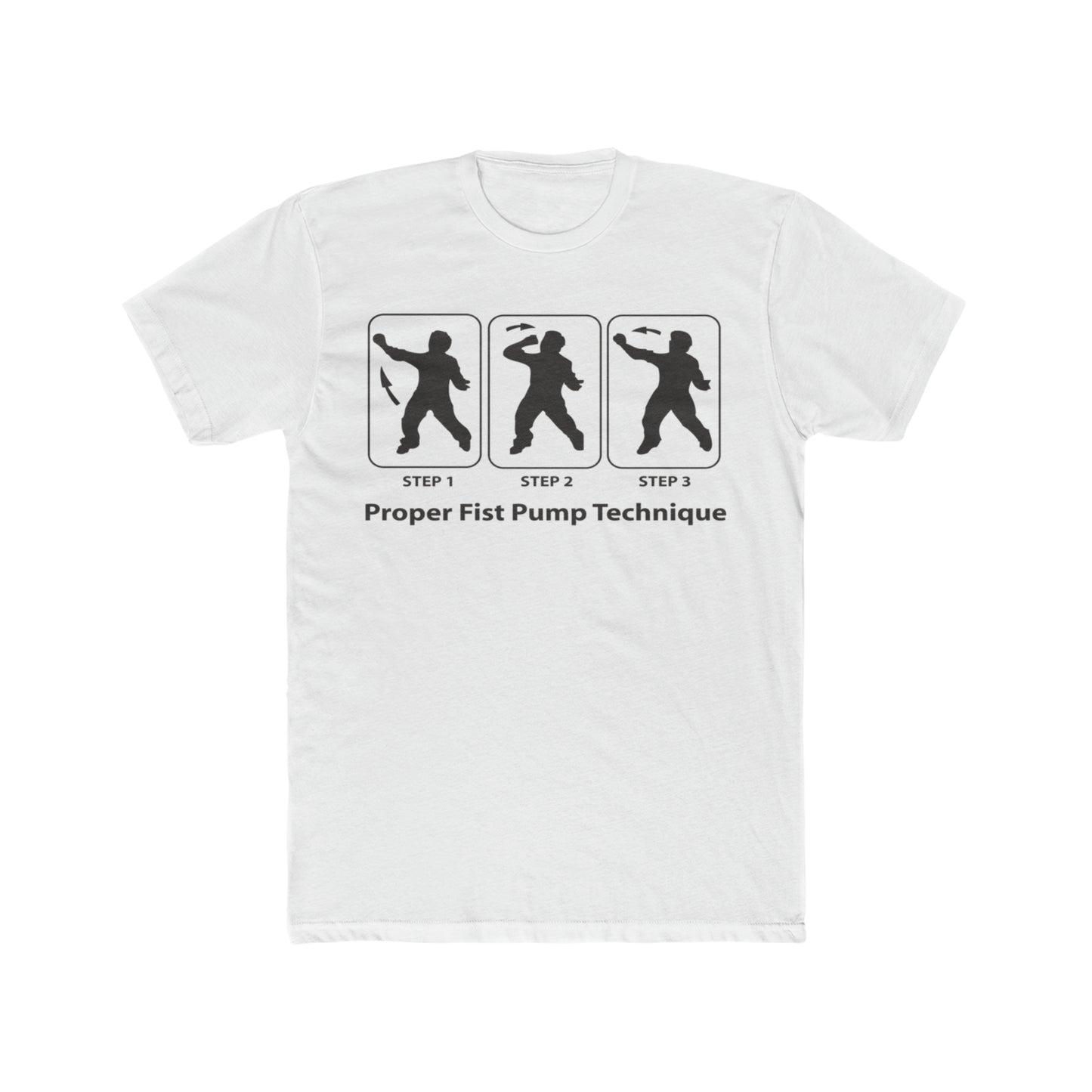 Proper Fist Pump Technique, Instructional T-Shirt, Music Lovers Tee