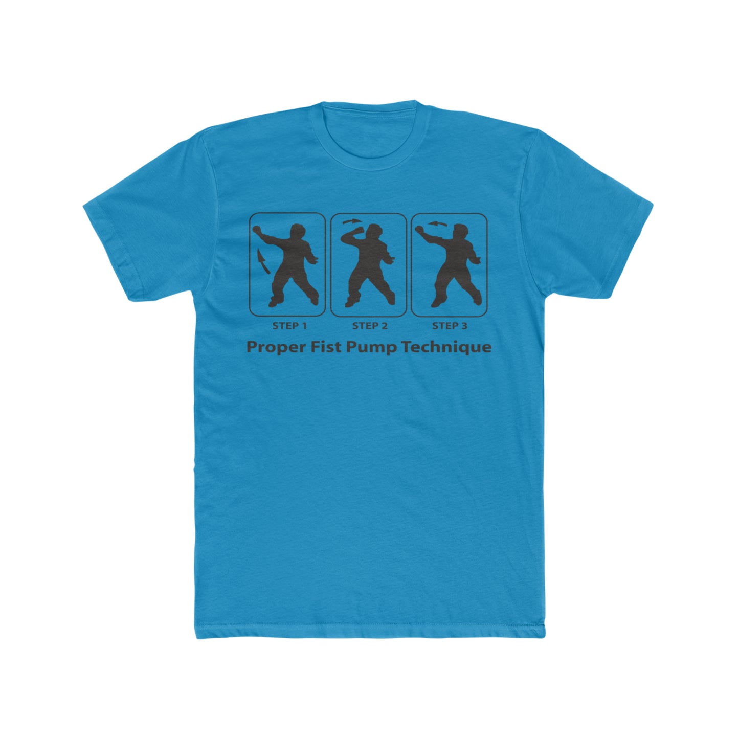 Proper Fist Pump Technique, Instructional T-Shirt, Music Lovers Tee