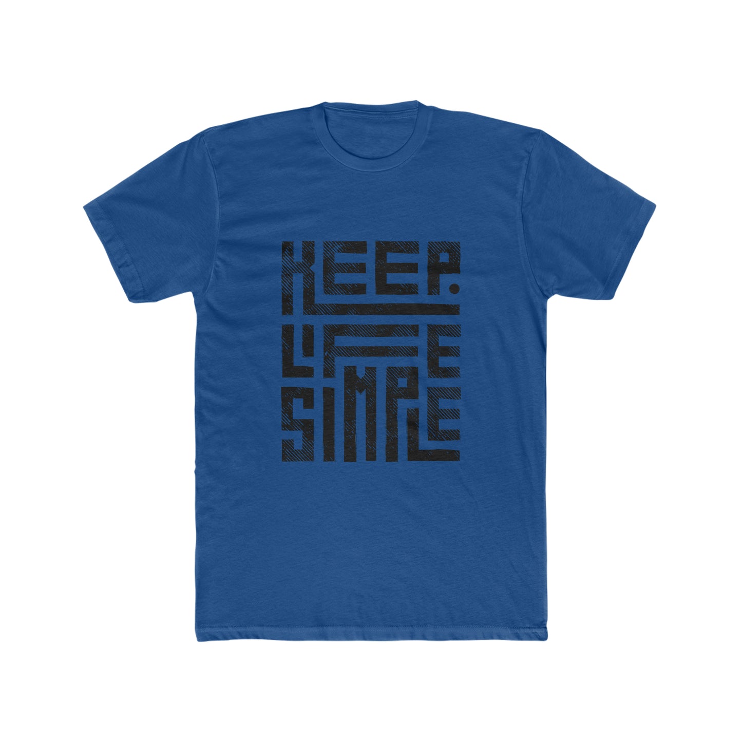 Keep Life Simple Tee