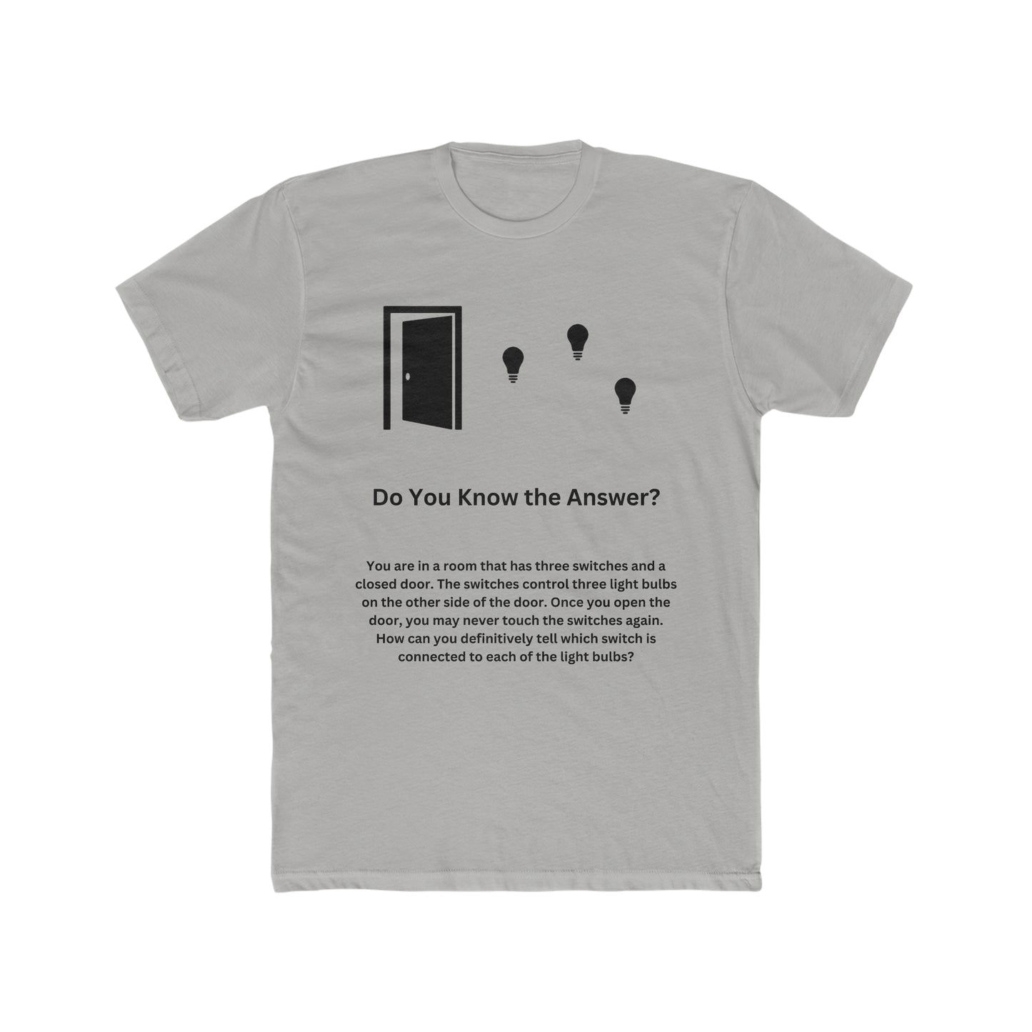 Brain Teaser, Which Switch is Connected to Each of the Light Bulbs, Fun, Puzzle Tee