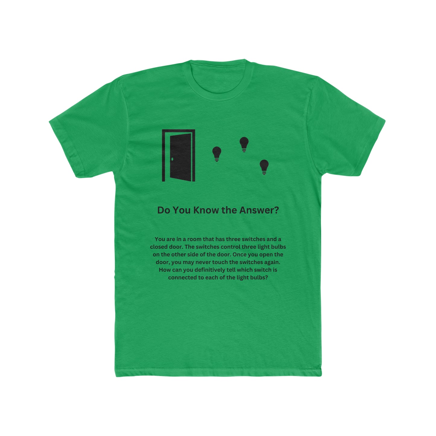 Brain Teaser, Which Switch is Connected to Each of the Light Bulbs, Fun, Puzzle Tee