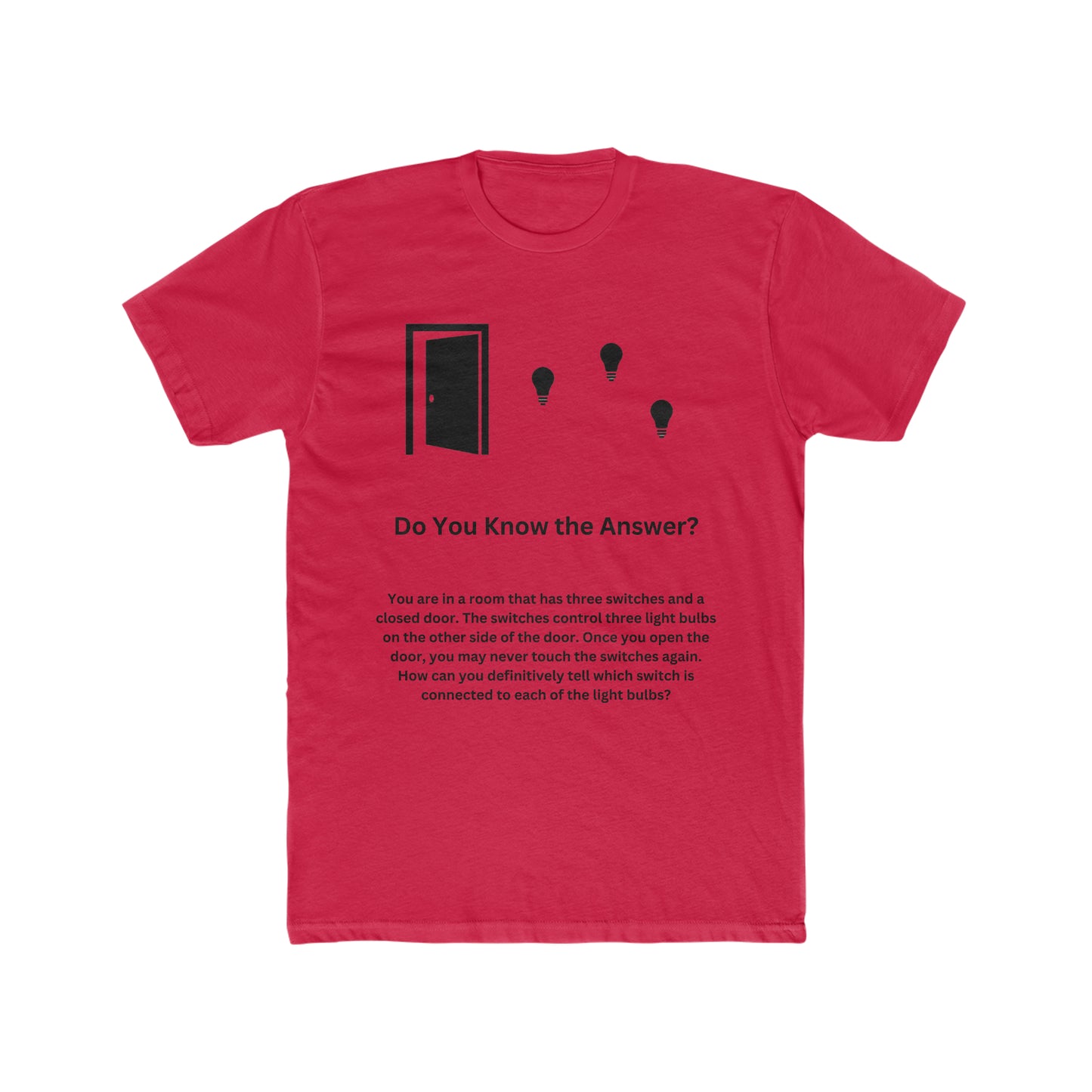 Brain Teaser, Which Switch is Connected to Each of the Light Bulbs, Fun, Puzzle Tee