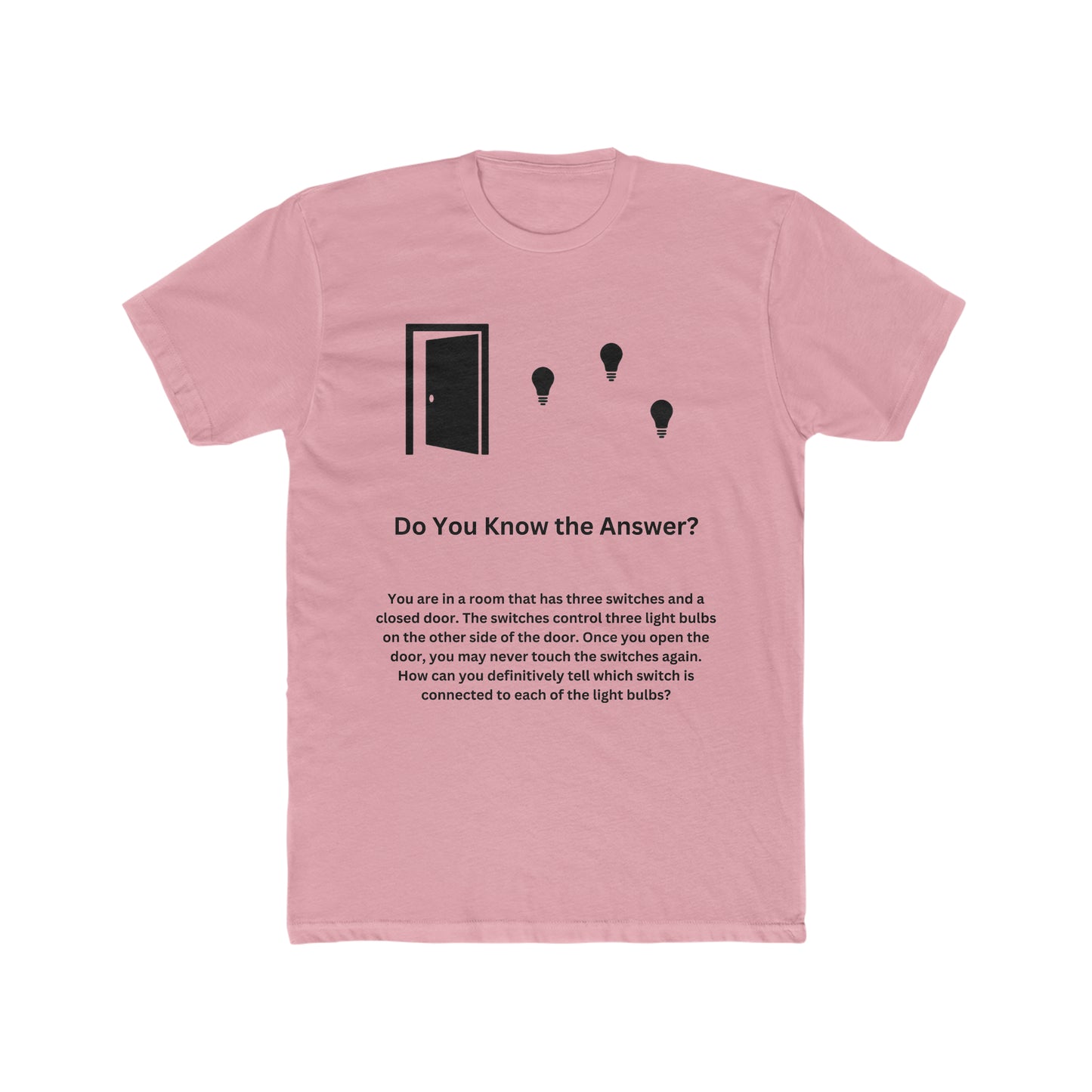 Brain Teaser, Which Switch is Connected to Each of the Light Bulbs, Fun, Puzzle Tee