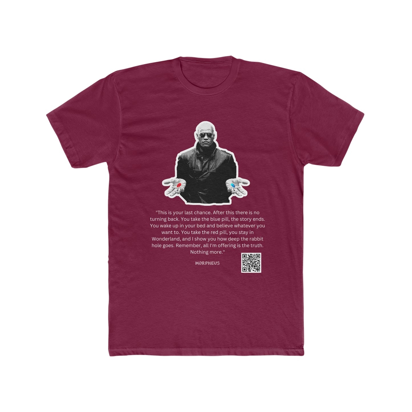 The Matrix, Morpheus Famous Quote, Red Pill Or Blue Pill, Working QR Code That Will Play The Scene, Classic Tee