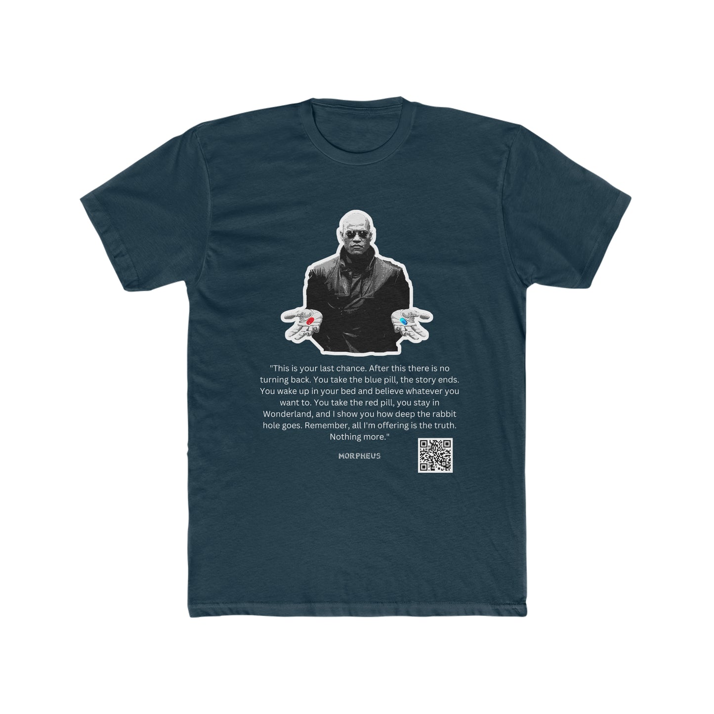 The Matrix, Morpheus Famous Quote, Red Pill Or Blue Pill, Working QR Code That Will Play The Scene, Classic Tee