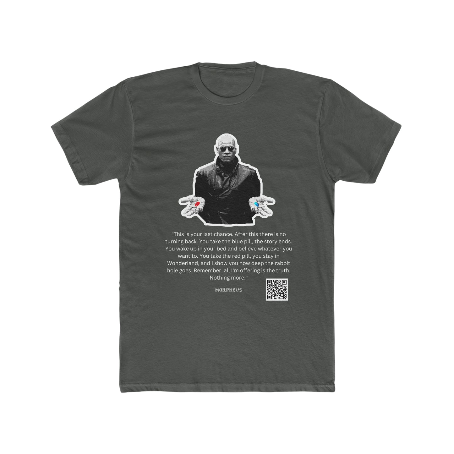 The Matrix, Morpheus Famous Quote, Red Pill Or Blue Pill, Working QR Code That Will Play The Scene, Classic Tee