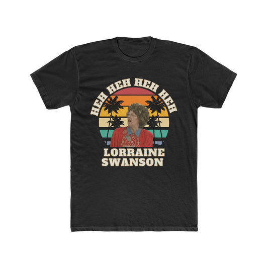 Lorraine Swanson, Heh Heh, Mo Collins, Madtv Tee