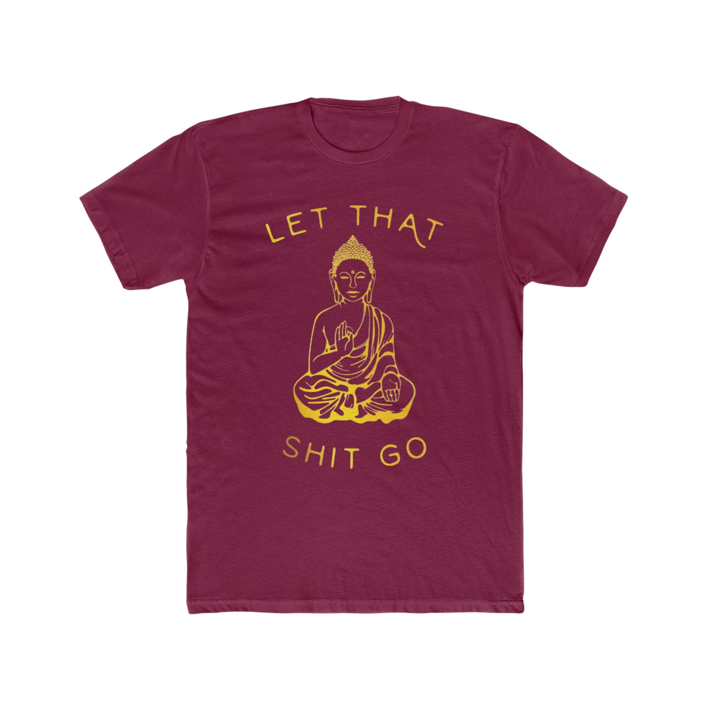 Let That Shit Go, Spiritual Humor Tee