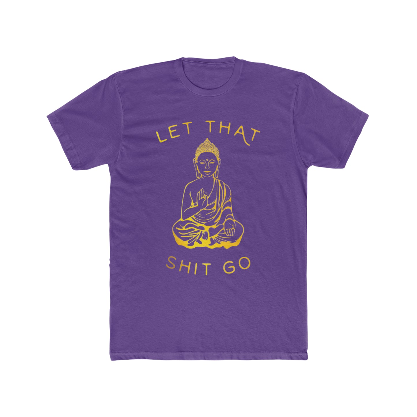 Let That Shit Go, Spiritual Humor Tee
