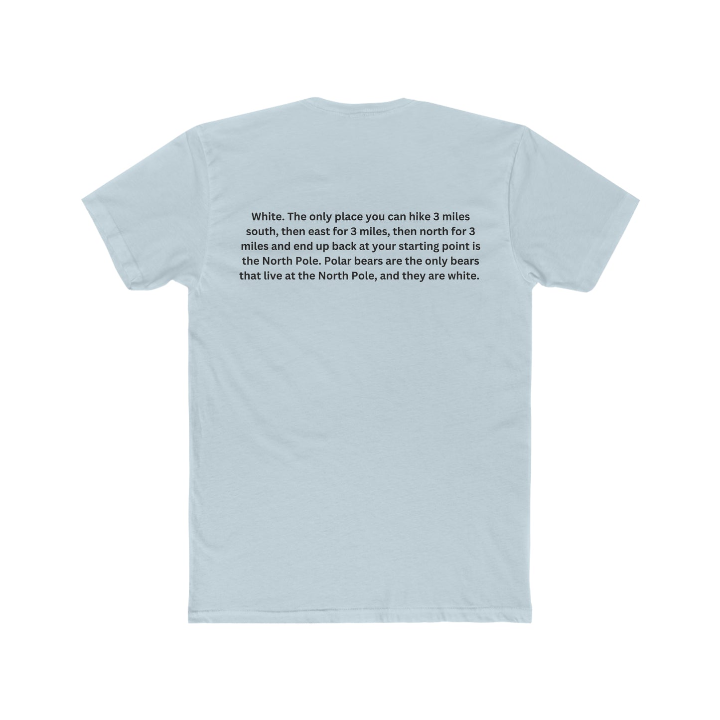 Brain Teaser, What color was the bear?, Fun, Puzzle Tee
