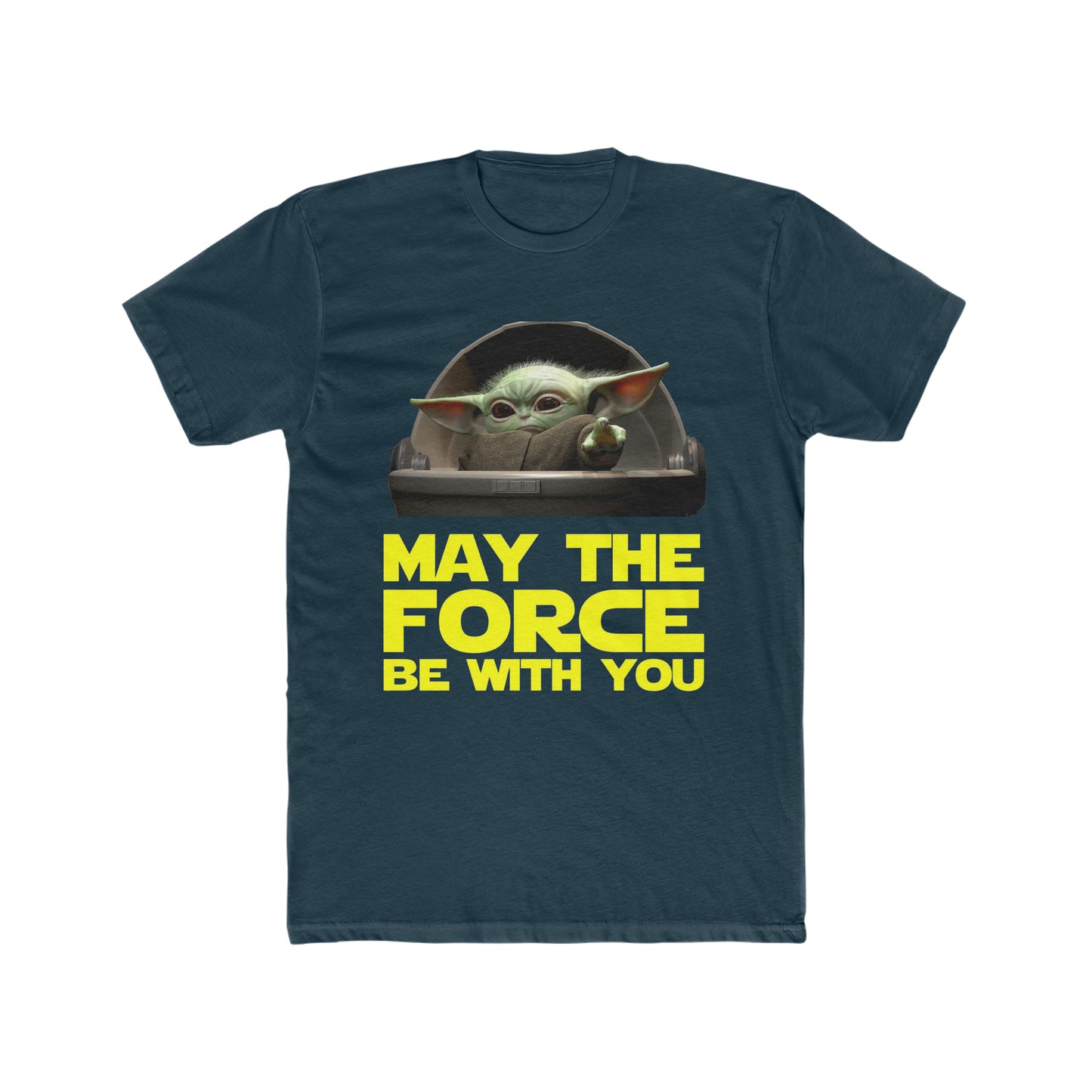 Baby Yoda, May The Force Be With You Tee