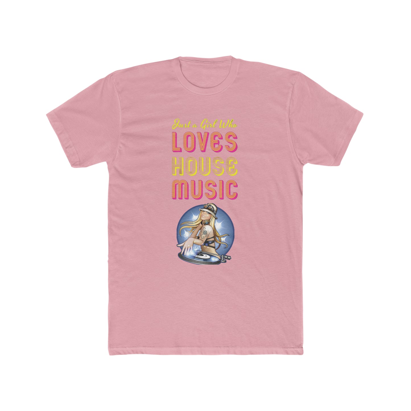 Just a Girl Who Loves House Music Tee