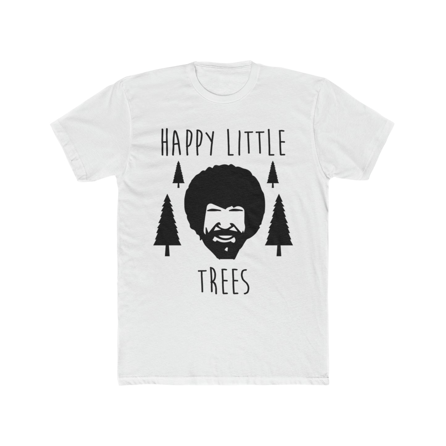 Bob Ross, Happy Little Trees, Funny Tee