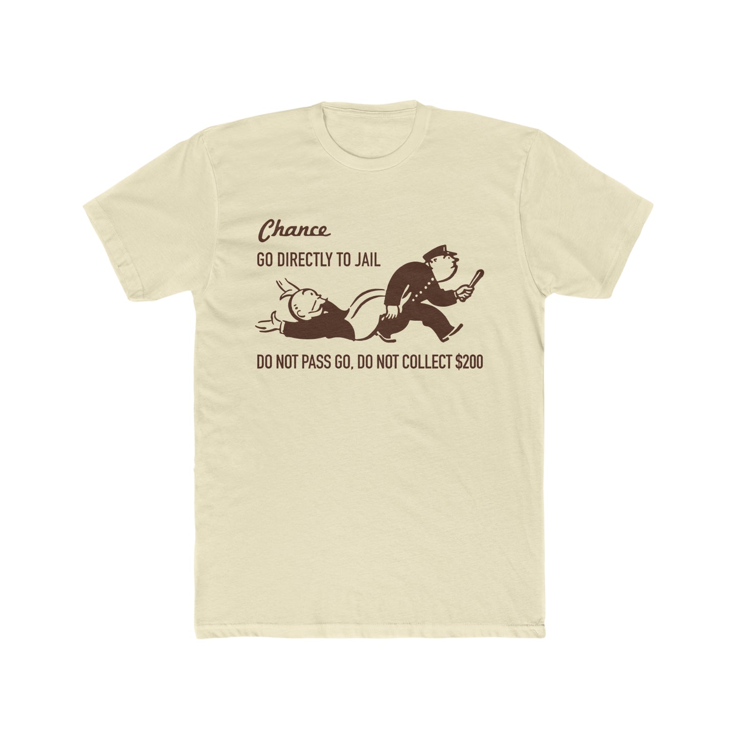 Chance,  Go Directly To Jail, Monopoly Board Game, Do Not Pass Go, Do Not Collect 200 Tee