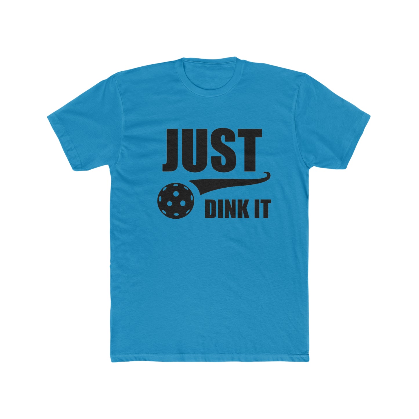 Just Dink It, Pickleball Tee