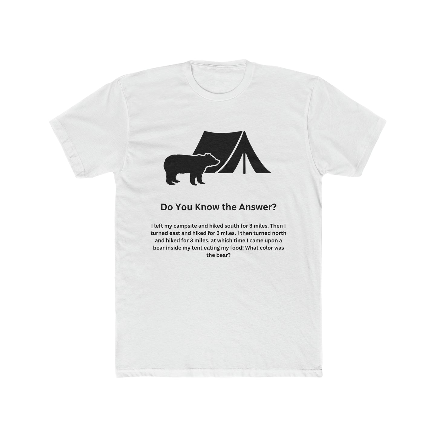 Brain Teaser, What color was the bear?, Fun, Puzzle Tee