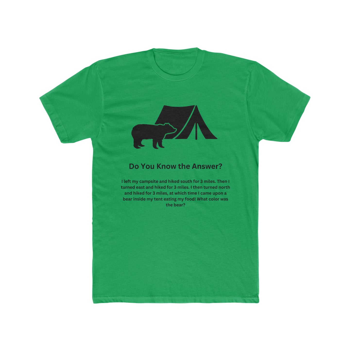 Brain Teaser, What color was the bear?, Fun, Puzzle Tee