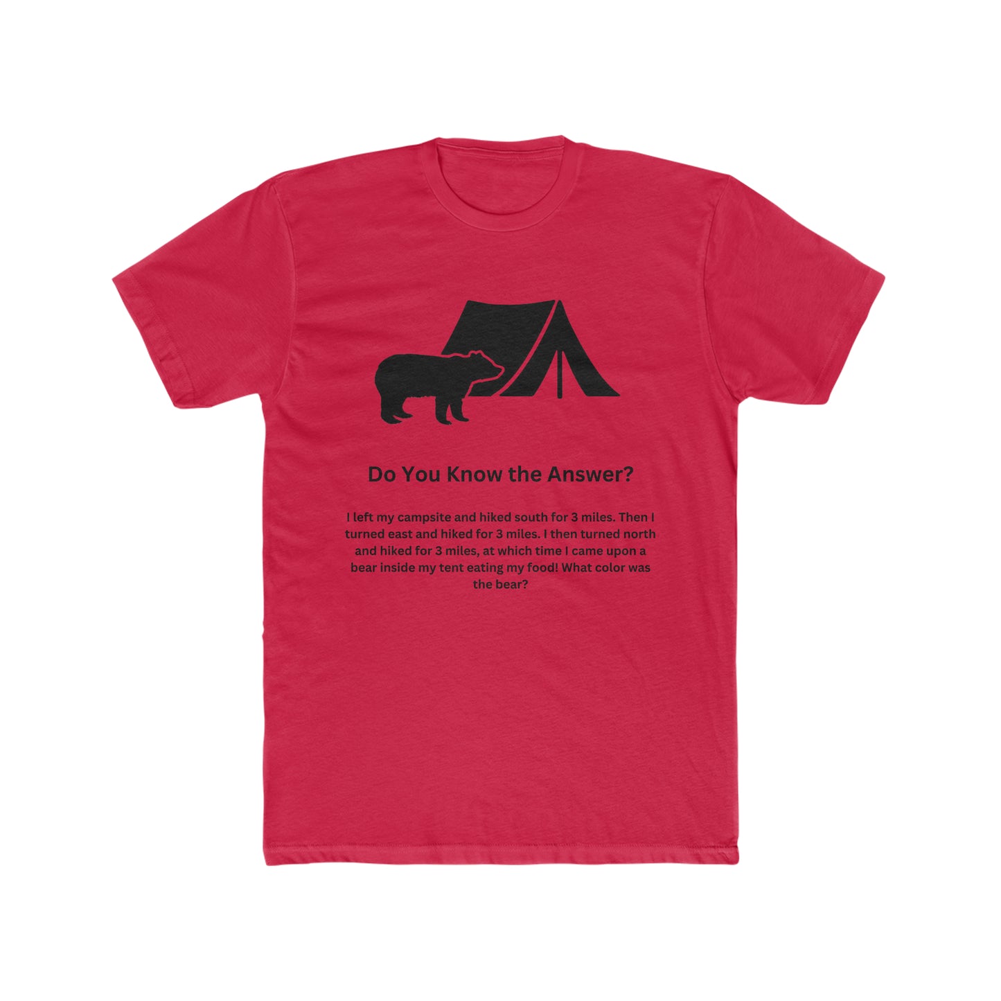 Brain Teaser, What color was the bear?, Fun, Puzzle Tee