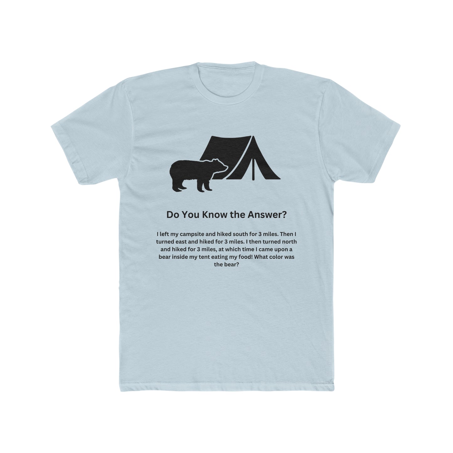 Brain Teaser, What color was the bear?, Fun, Puzzle Tee