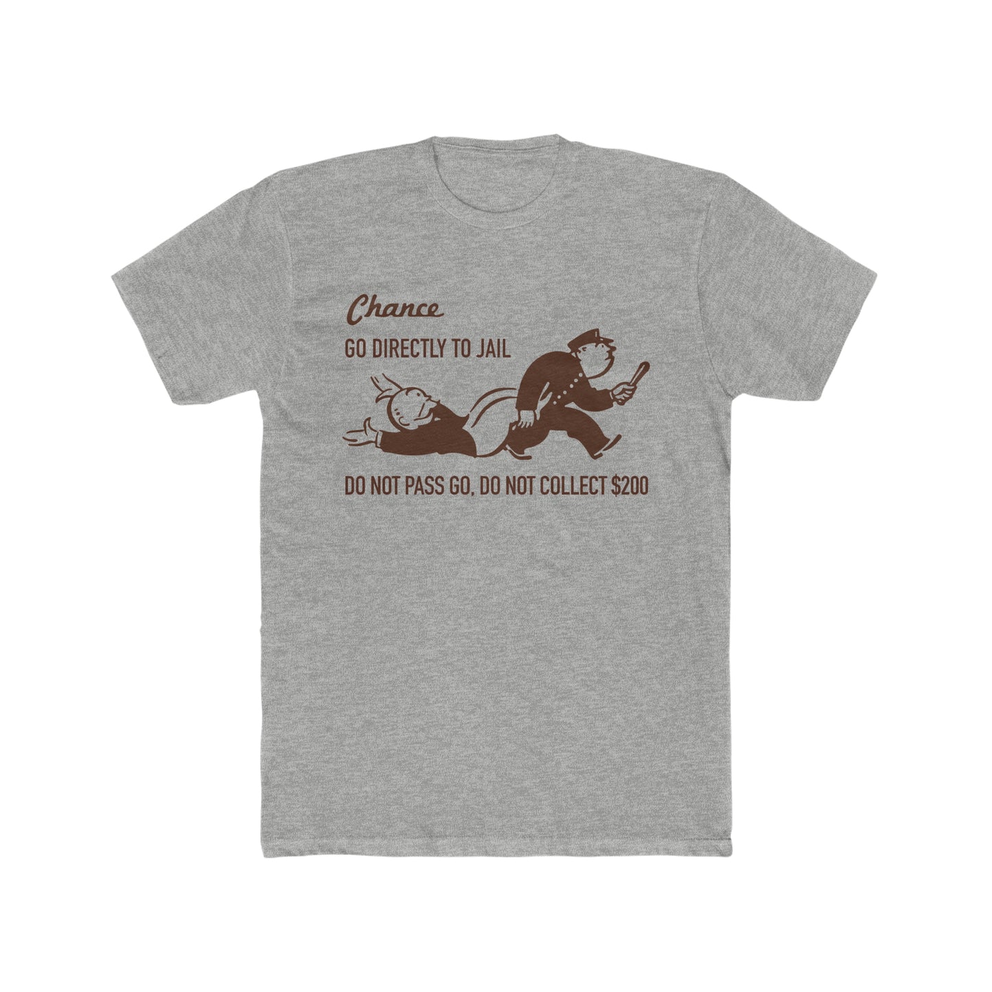 Chance,  Go Directly To Jail, Monopoly Board Game, Do Not Pass Go, Do Not Collect 200 Tee
