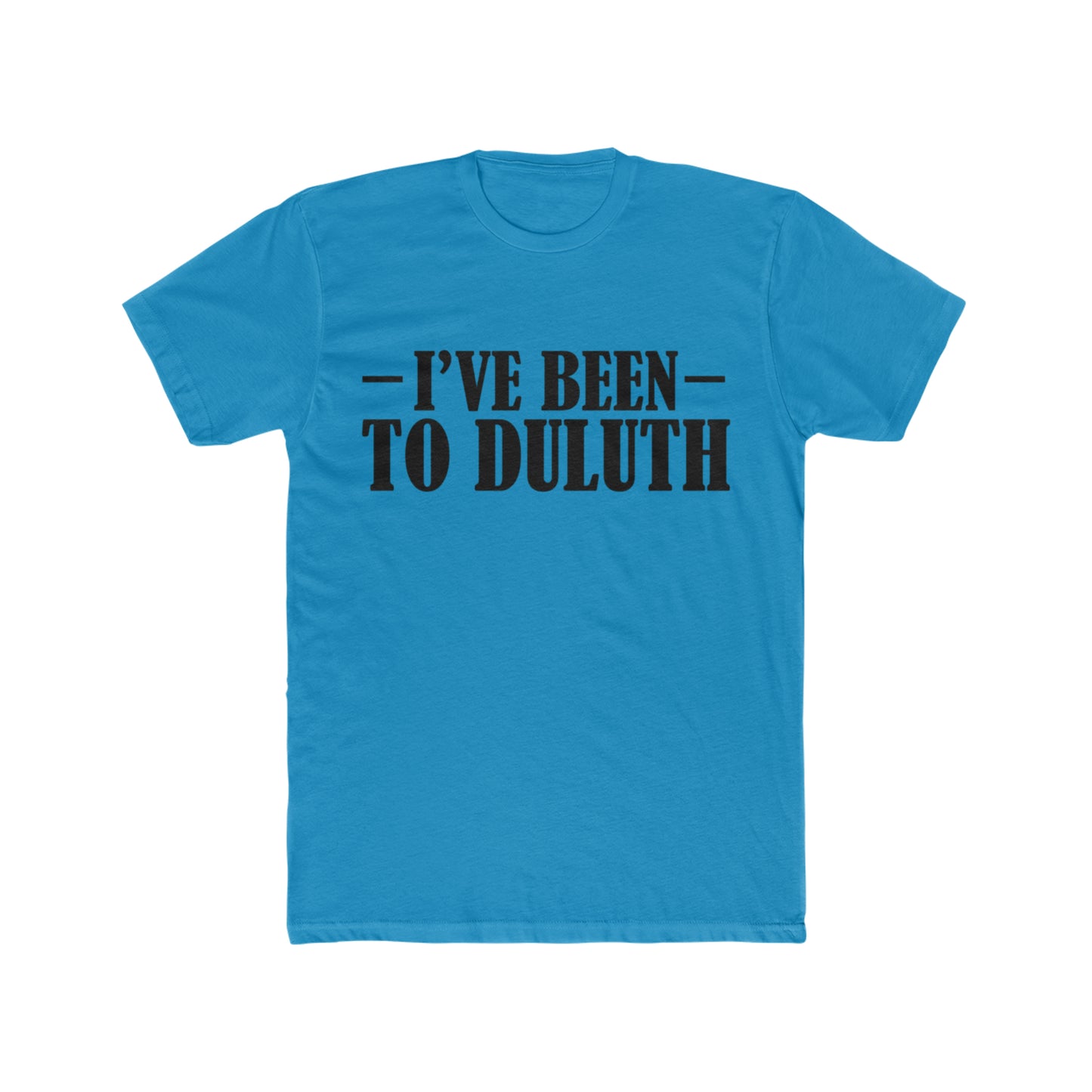 The Great Outdoors, I've Been To Duluth, John Candy, 80's Movie Tee