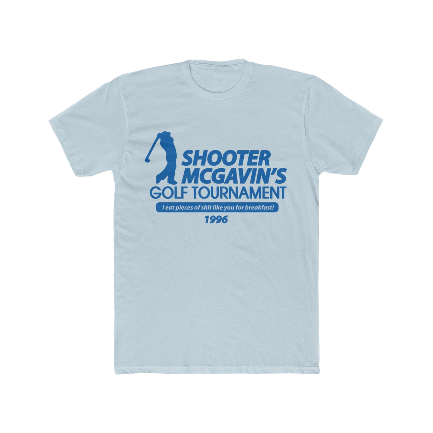 Happy Gillmore Parody T-Shirt, Christopher McDonald, is Shooter McGavin, Funny Tee