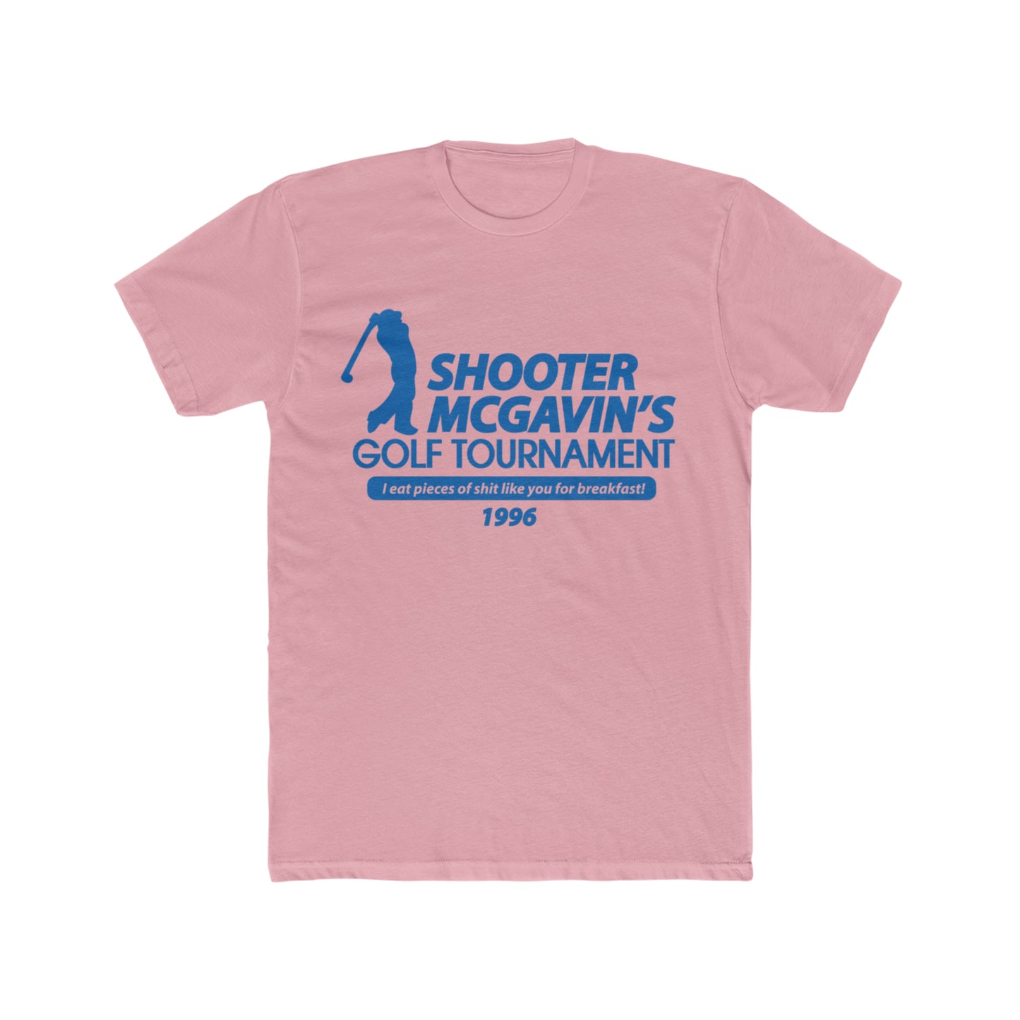 Happy Gillmore Parody T-Shirt, Christopher McDonald, is Shooter McGavin, Funny Tee