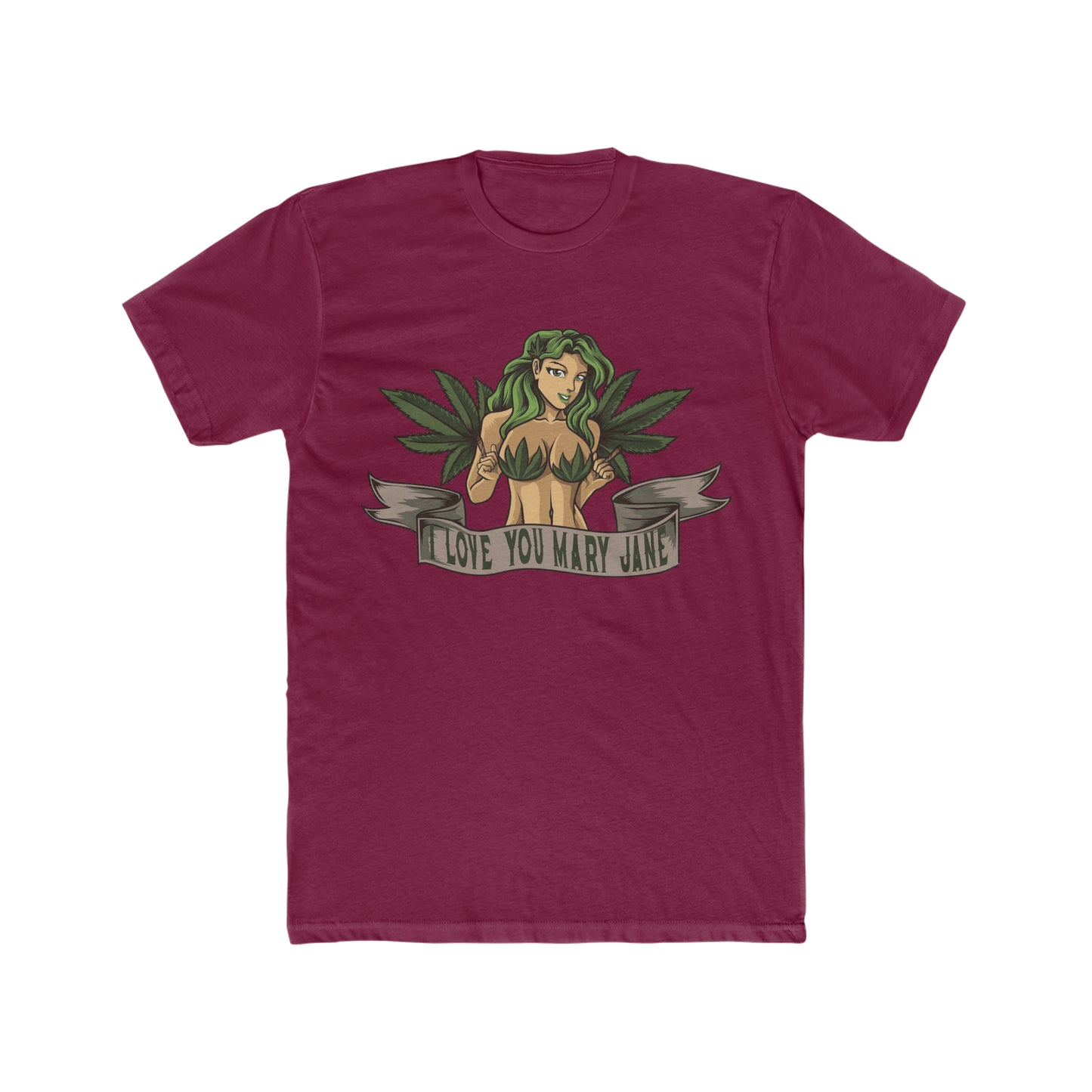 I Love You Mary Jane, 420, Weed, Marijuana Tee