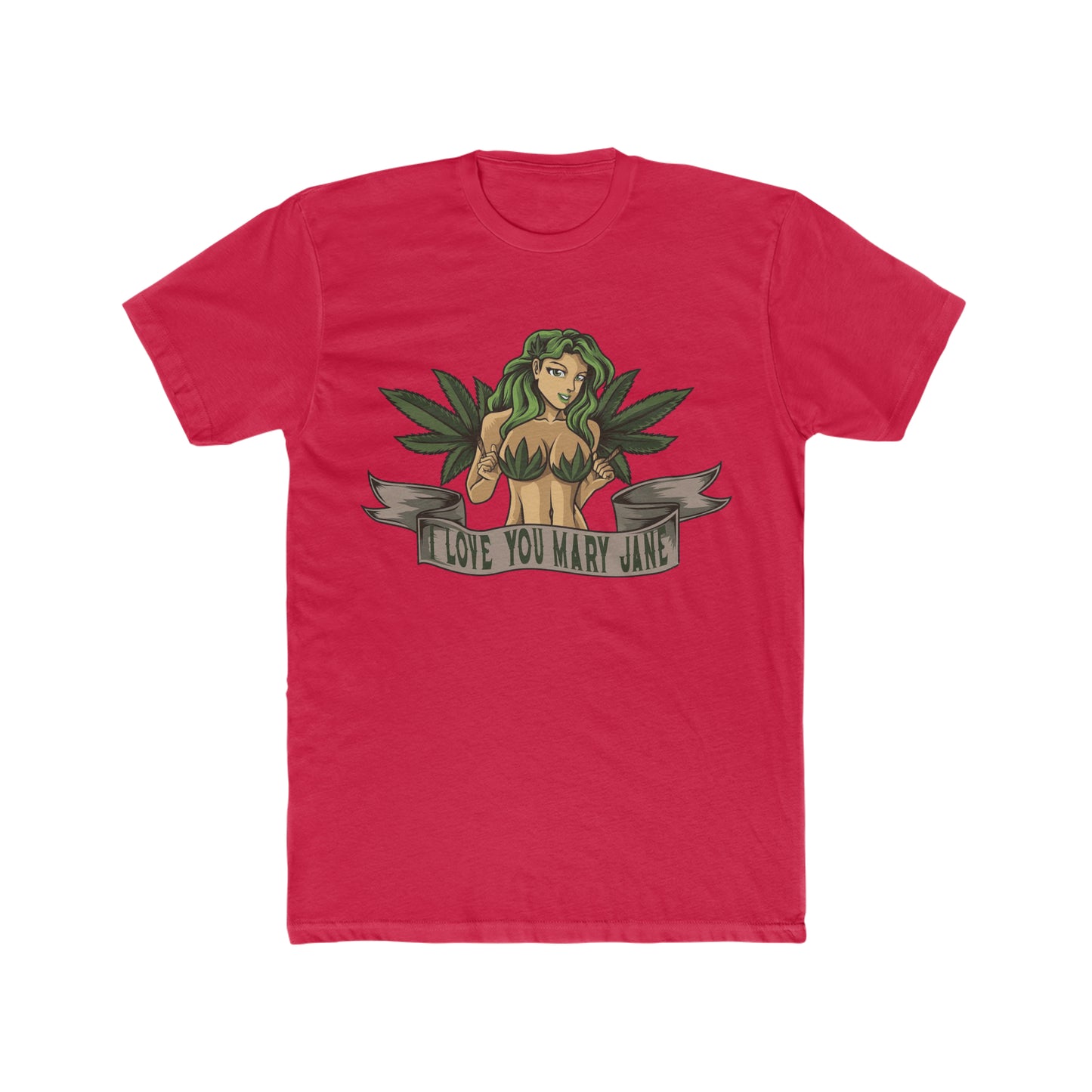 I Love You Mary Jane, 420, Weed, Marijuana Tee