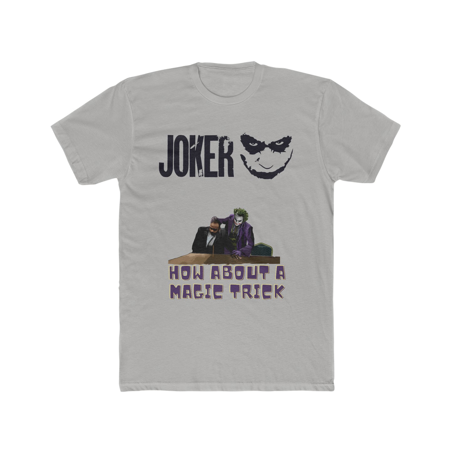 How About a Magic Trick, Dark Knight, The Joker Scene Tee