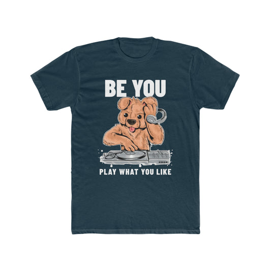 Be You, Play What You Like Tee