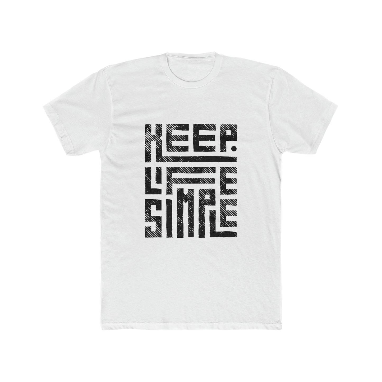 Keep Life Simple Tee