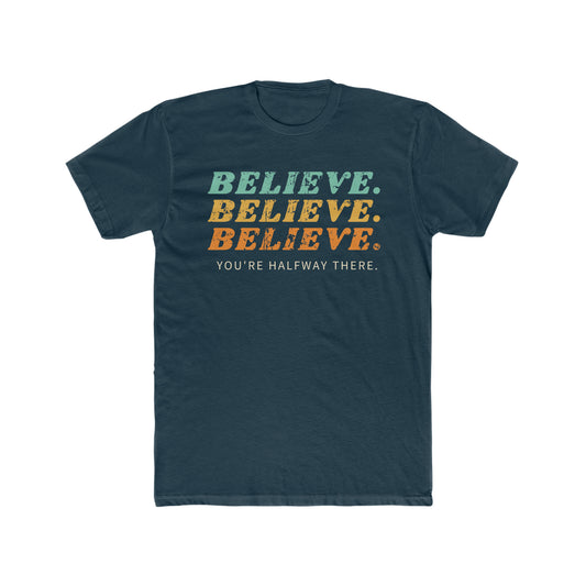 Inspirational Tee, Believe, Believe, Believe, Vintage Style