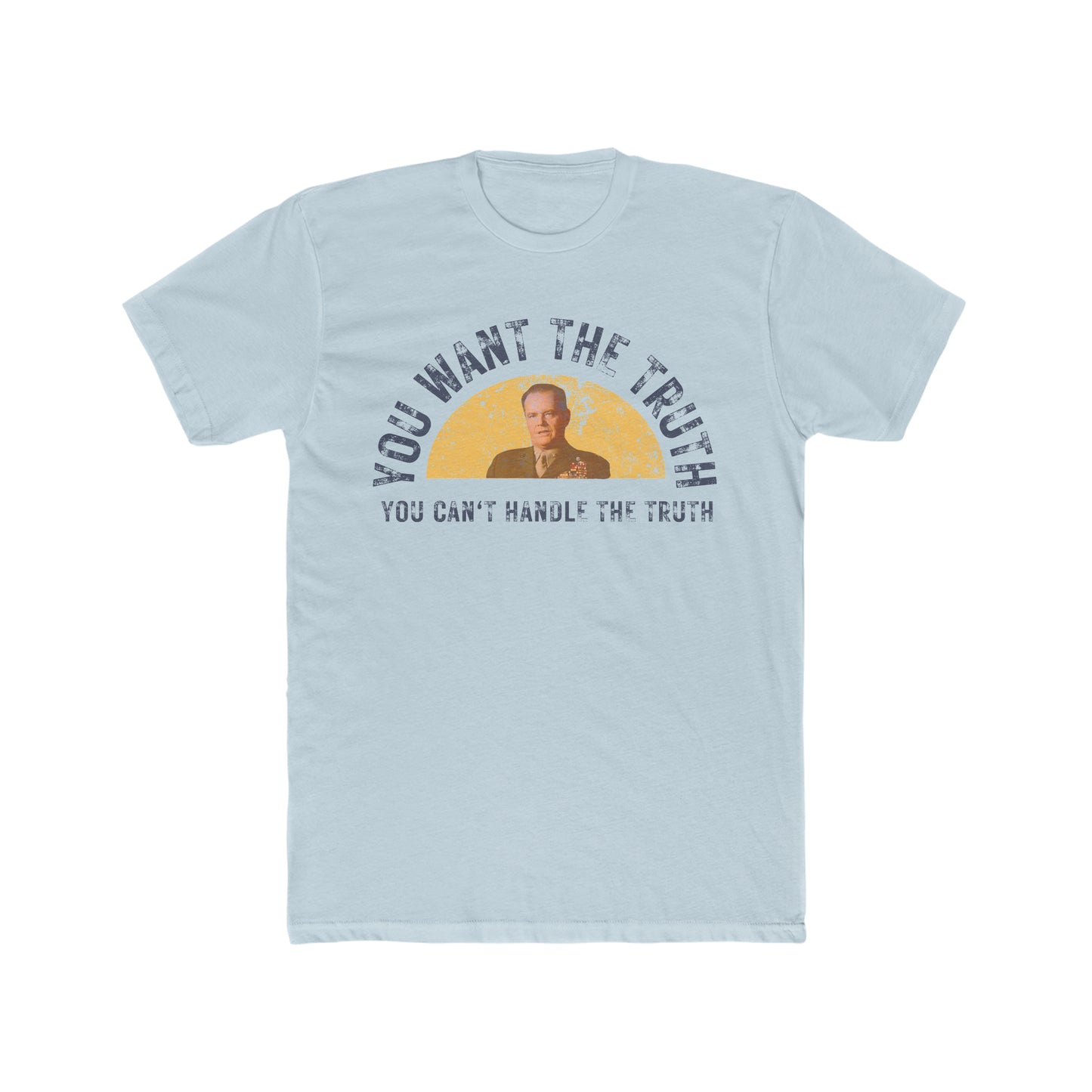 You Can't Handle The Truth Tee, A Few Good Men Quote, Vintage Inspired, Distressed Look, Retro Tee