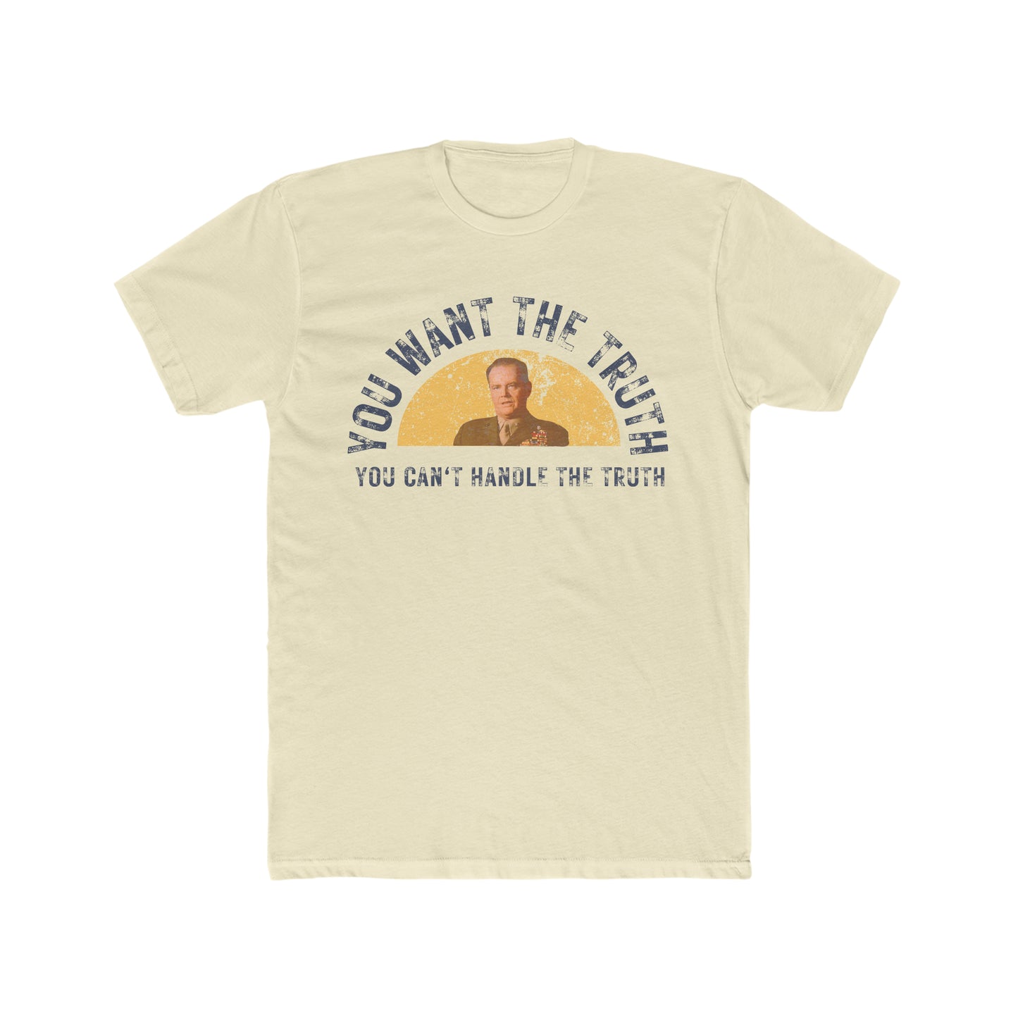 You Can't Handle The Truth Tee, A Few Good Men Quote, Vintage Inspired, Distressed Look, Retro Tee