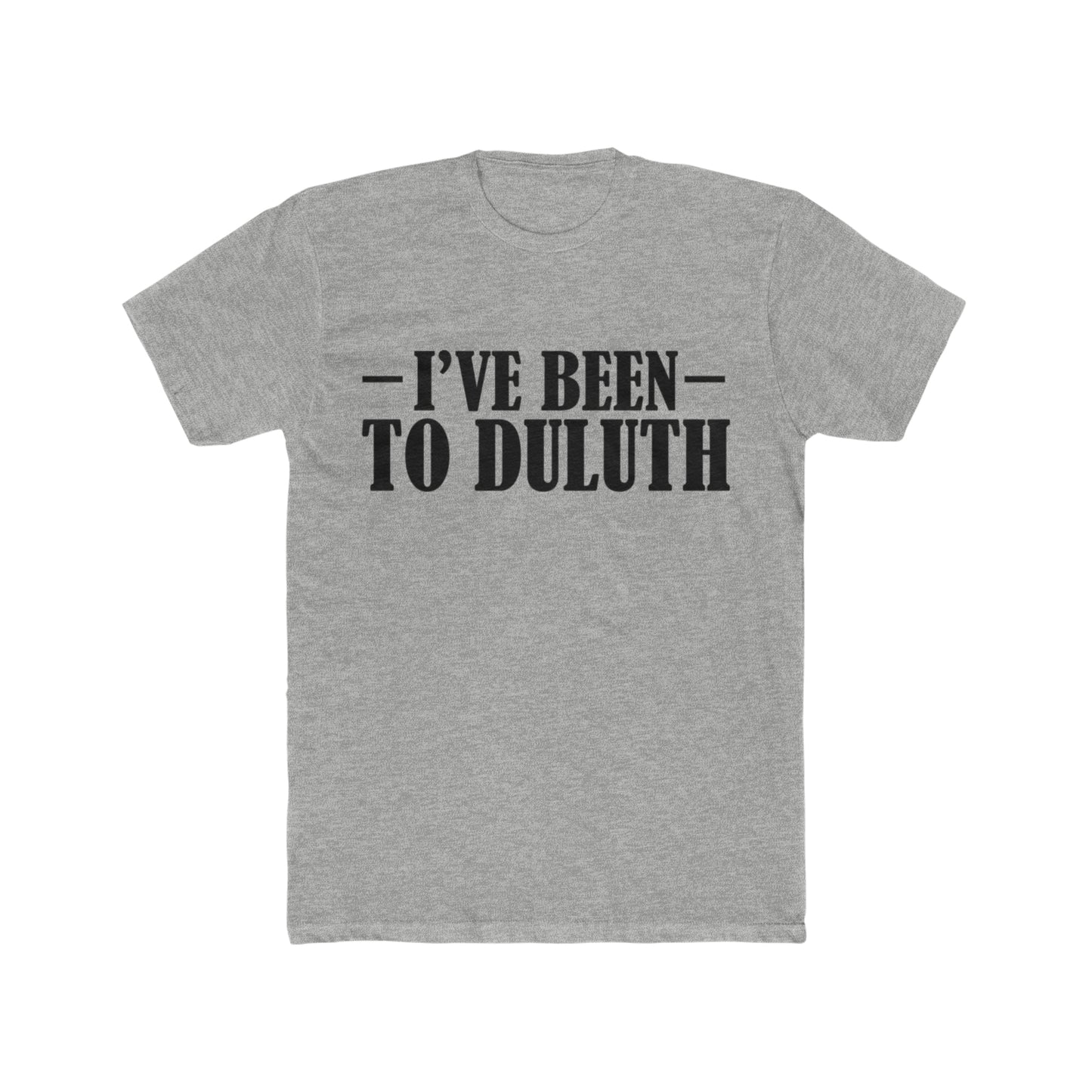 The Great Outdoors, I've Been To Duluth, John Candy, 80's Movie Tee