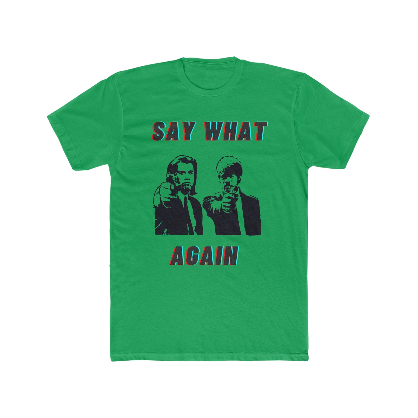 Pulp Fiction, Say What Again Tee