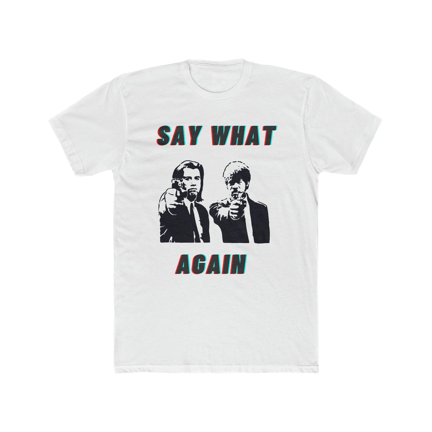 Pulp Fiction, Say What Again Tee