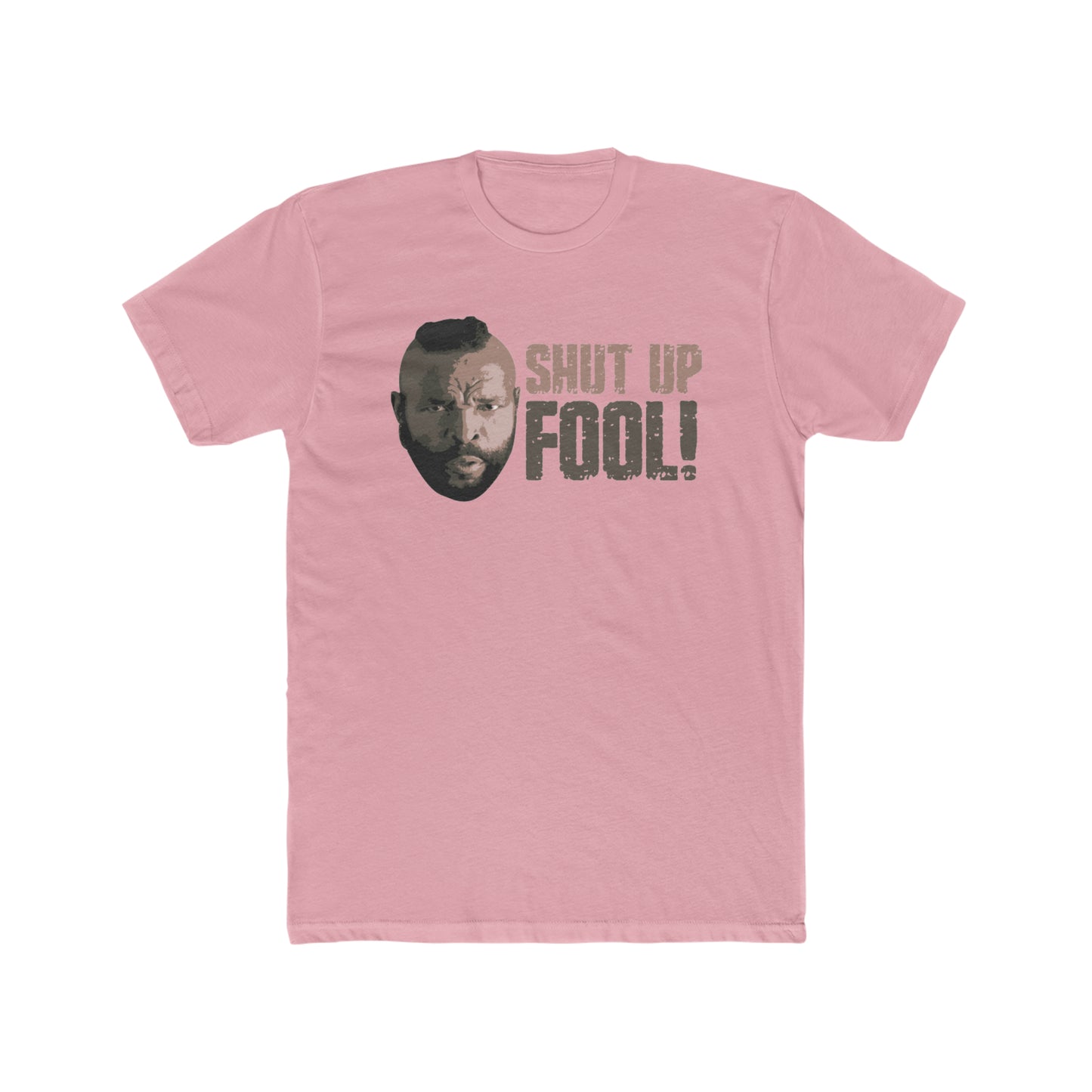 Mr. T, The A Team, 80's TV Show, Shut Up Fool Quote, Vintage Inspired Tee