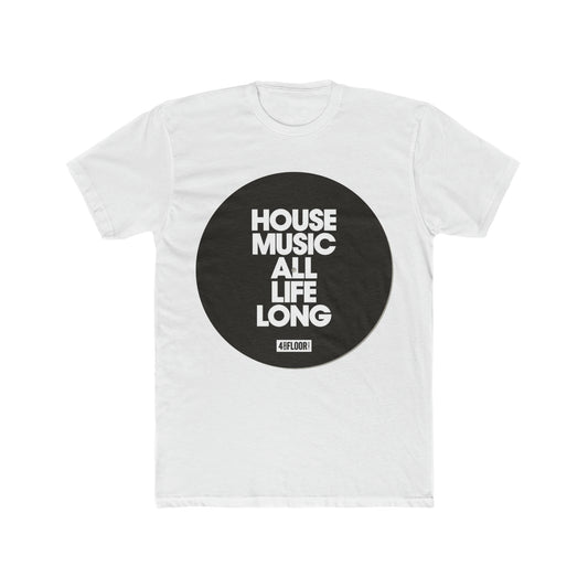 House Music All Life Long, 4 To The Floor, Record Tee