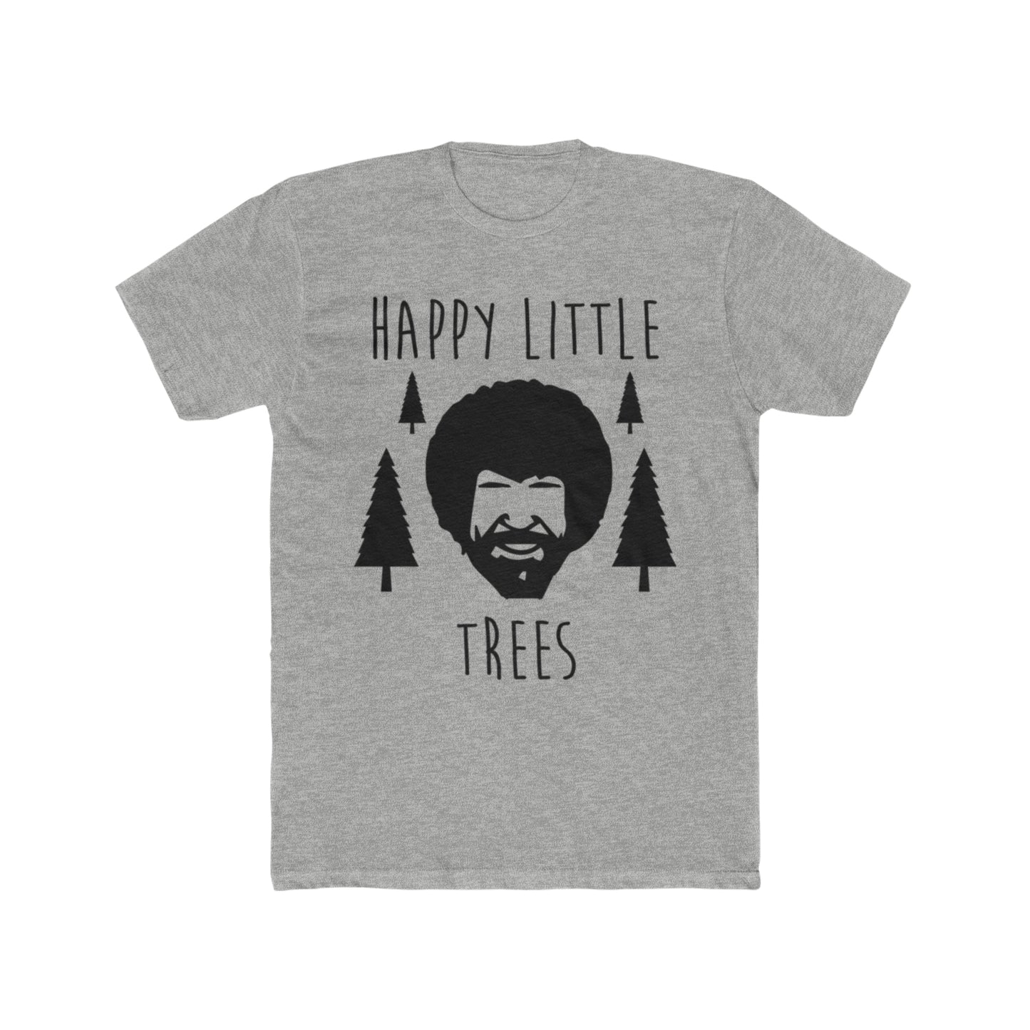 Bob Ross, Happy Little Trees, Funny Tee