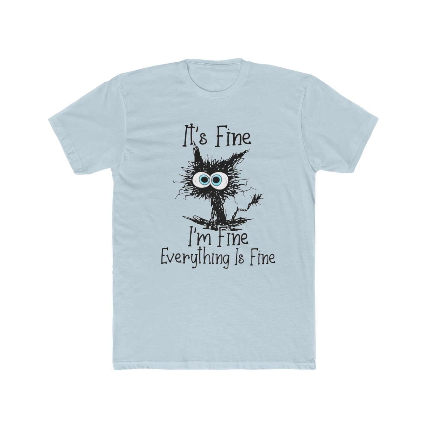 I'm Fine, Everything is Fine, Kitty Tee Tee