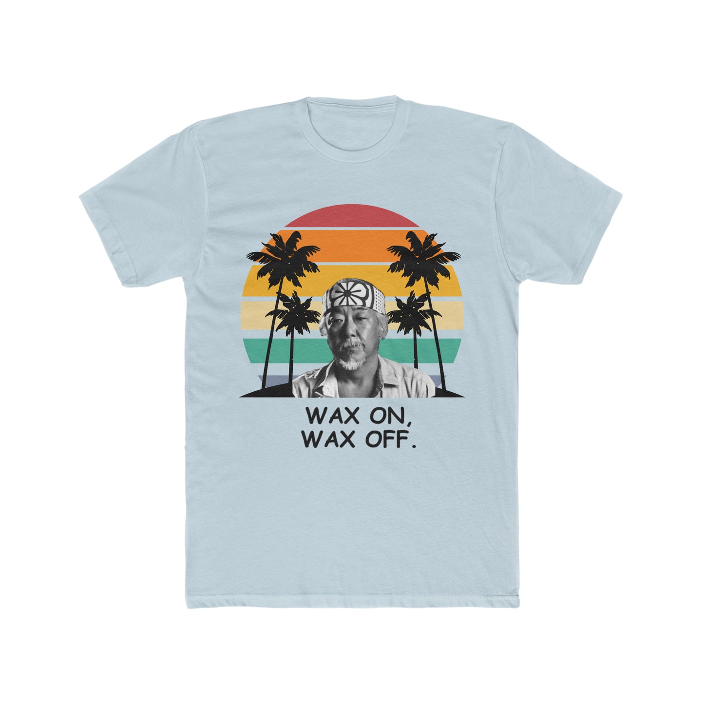 Karate Kid, Mr. Miyagi, Wax On Wax Off, 80's Movie Classic, Retro Style Tee