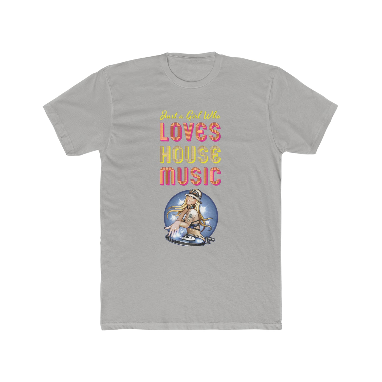Just a Girl Who Loves House Music Tee