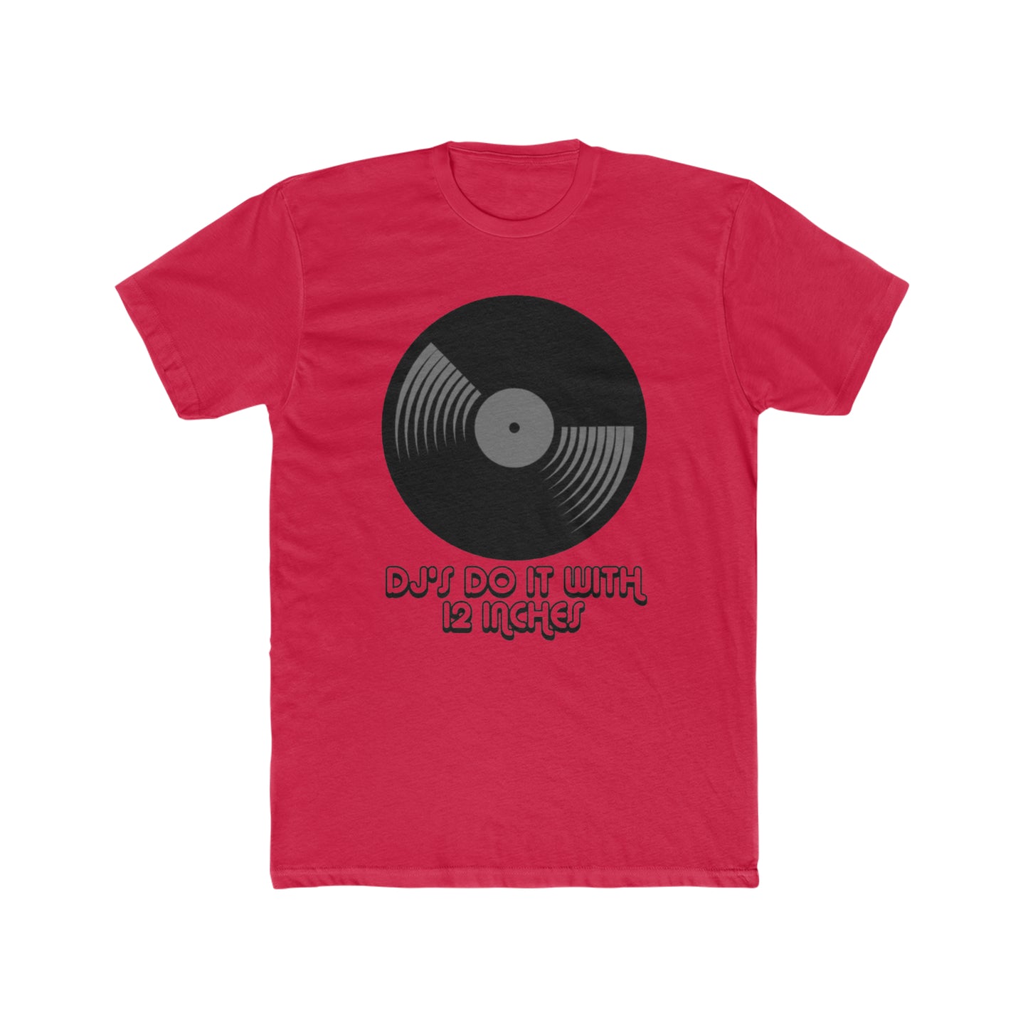 DJ's Do it With 12 Inches Tee