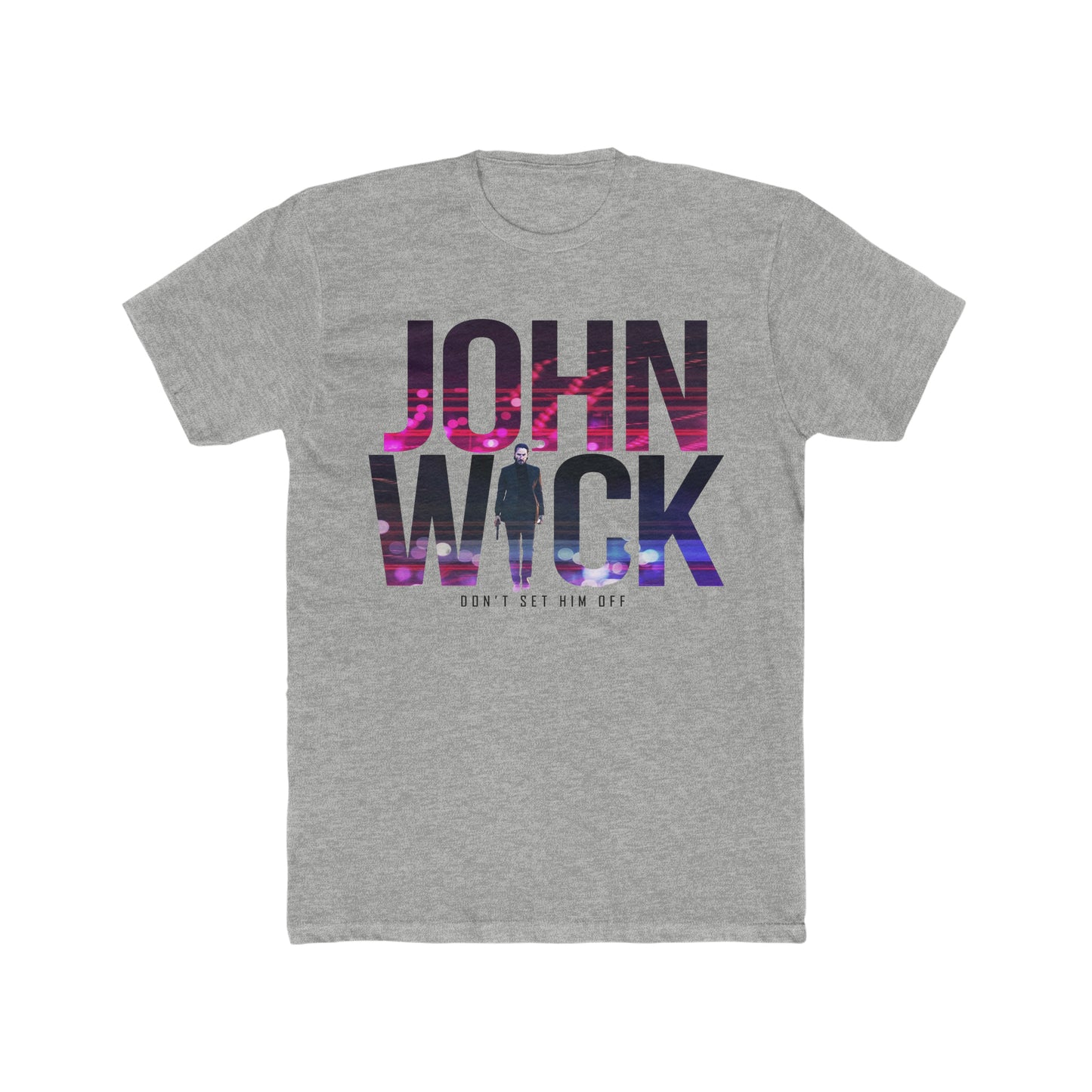 John Wick, Don't Set Him Off Tee